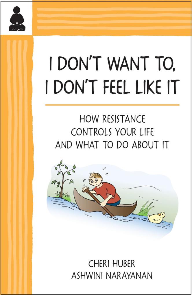 I Don't Want To I Don't Feel Like It