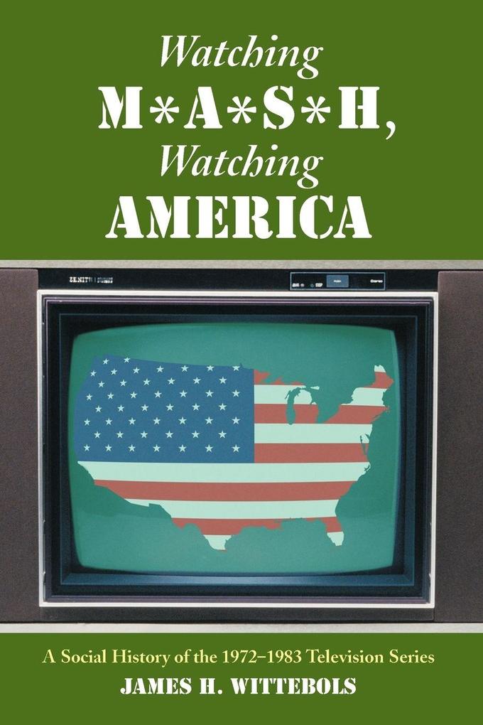 Watching M*A*S*H Watching America