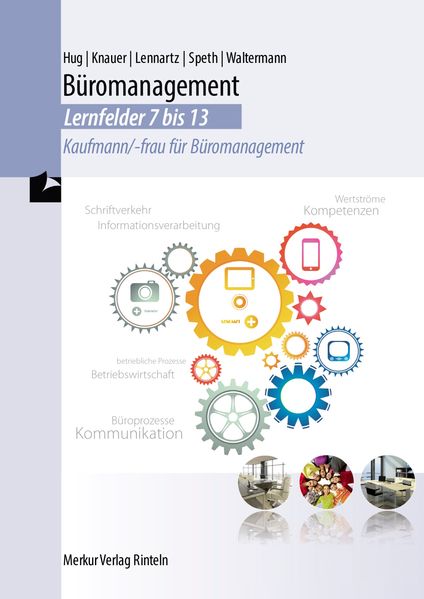Büromanagement - Lernfelder 7 bis 13