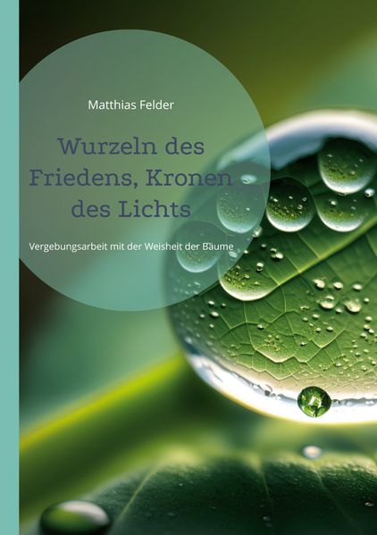 Wurzeln des Friedens Kronen des Lichts