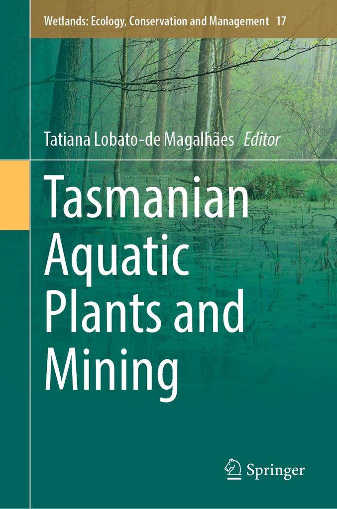 Tasmanian Aquatic Plants and Mining