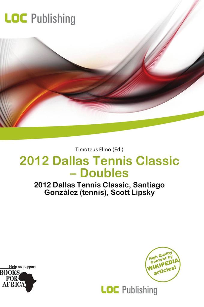 2012 Dallas Tennis Classic - Doubles