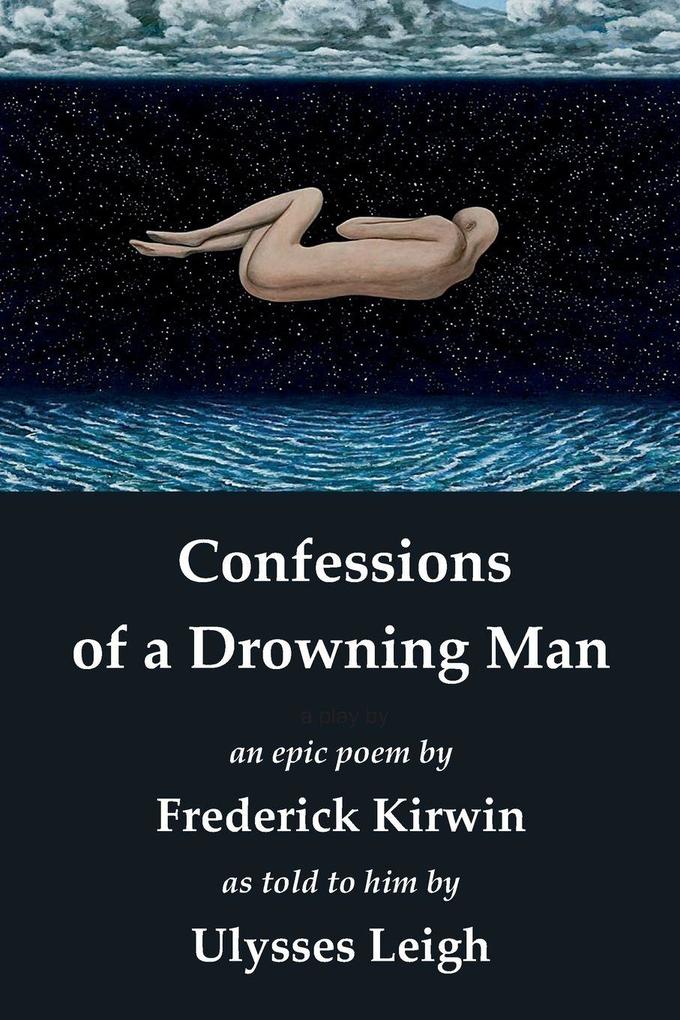 Confessions of a Drowning Man