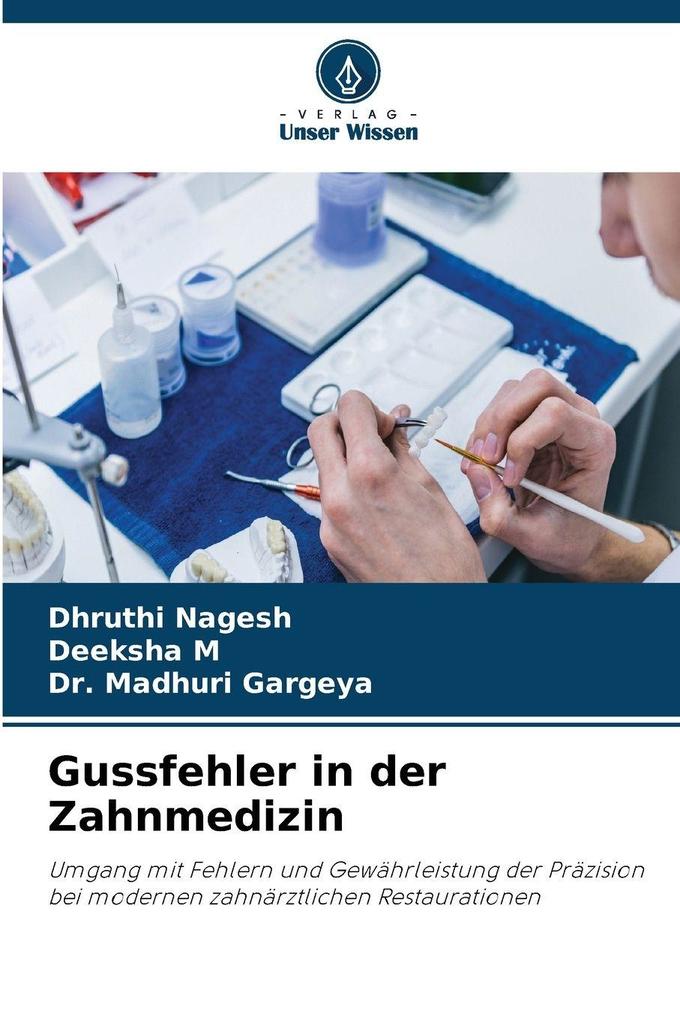Gussfehler in der Zahnmedizin