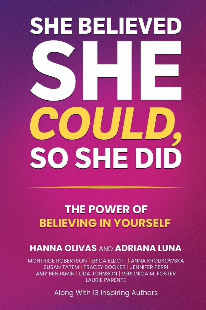 She Believed She Could So She Did