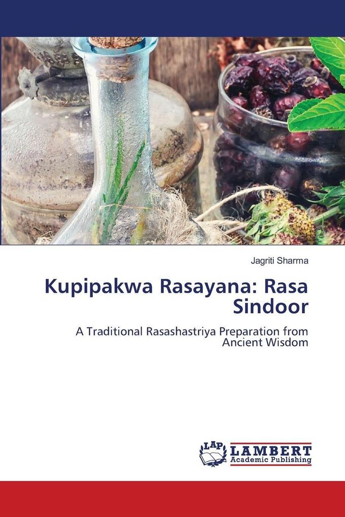 Kupipakwa Rasayana: Rasa Sindoor