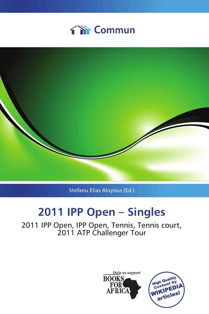 2011 IPP Open - Singles