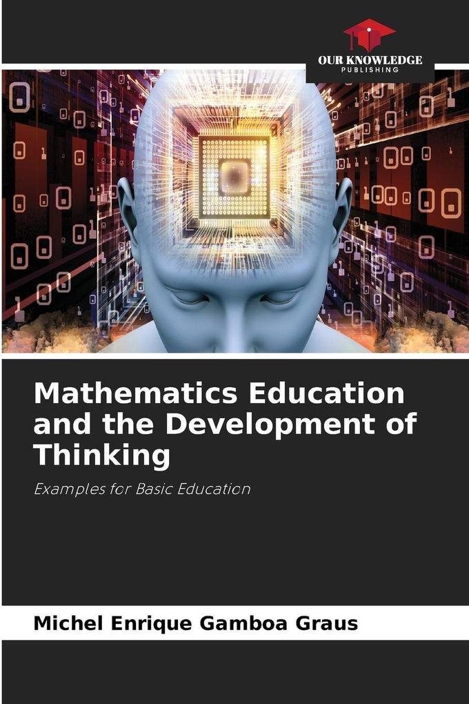 Mathematics Education and the Development of Thinking