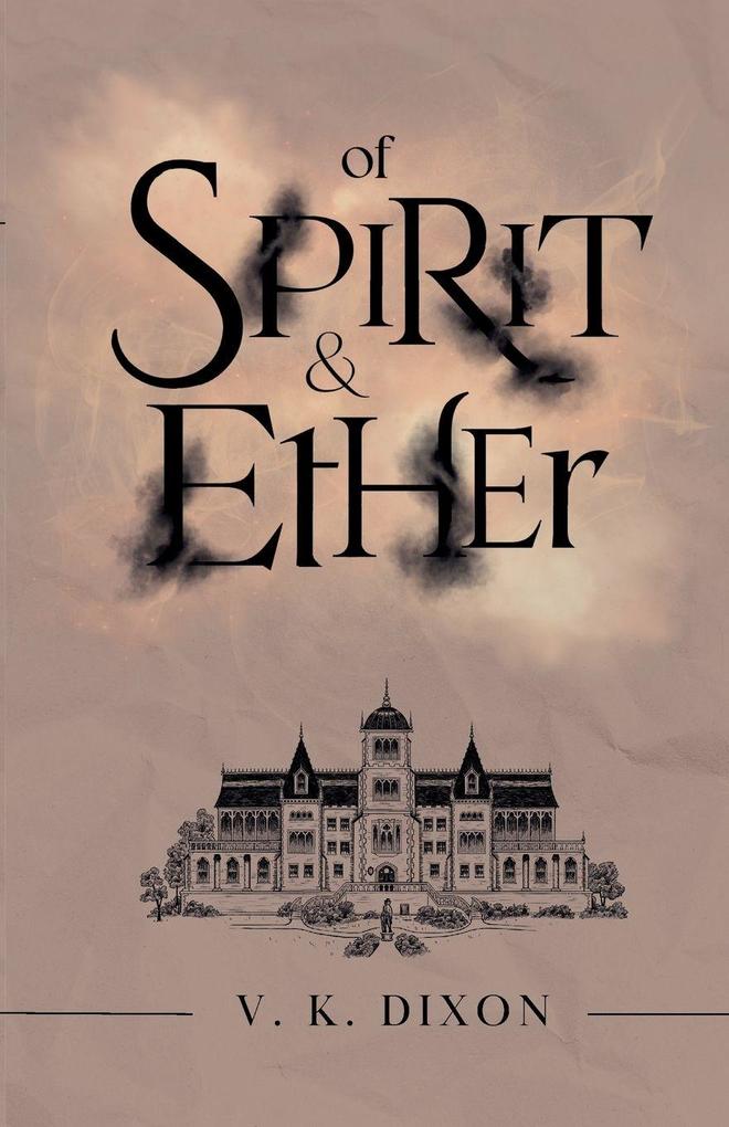 Of Spirit & Ether