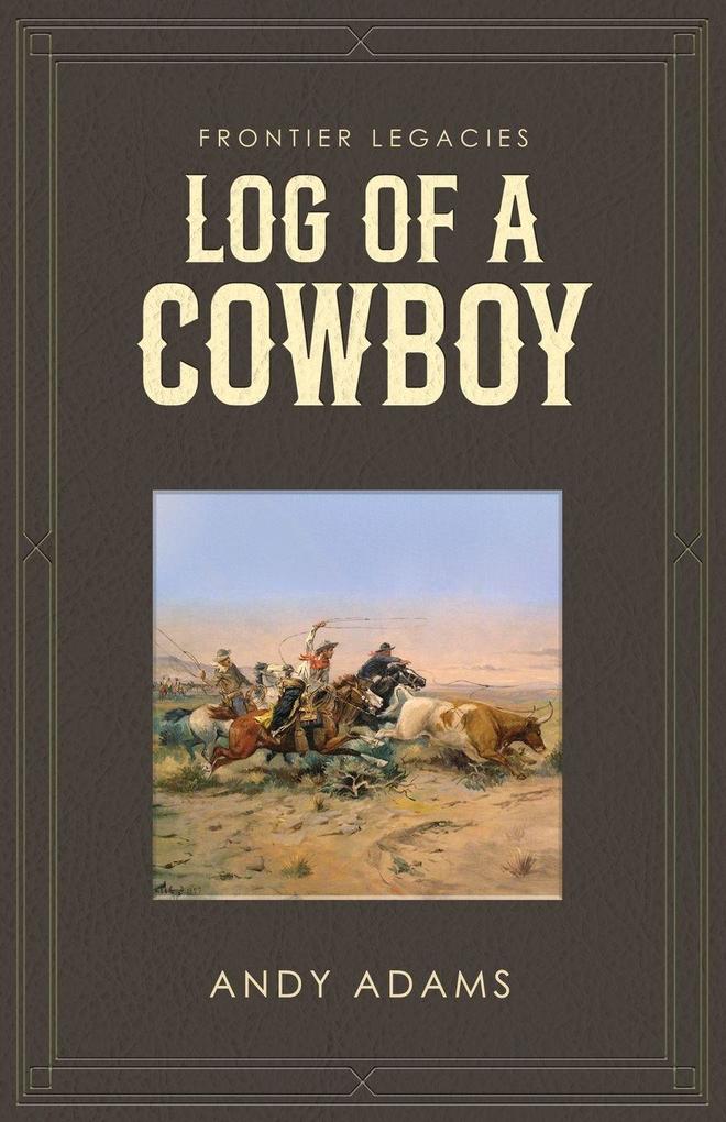 Log of a Cowboy