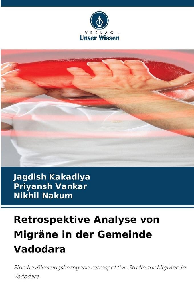 Retrospektive Analyse von Migräne in der Gemeinde Vadodara