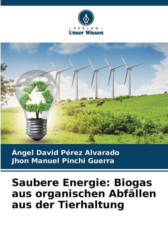 Saubere Energie: Biogas aus organischen Abfällen aus der Tierhaltung