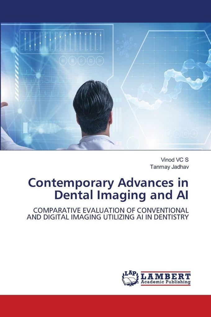 Contemporary Advances in Dental Imaging and AI
