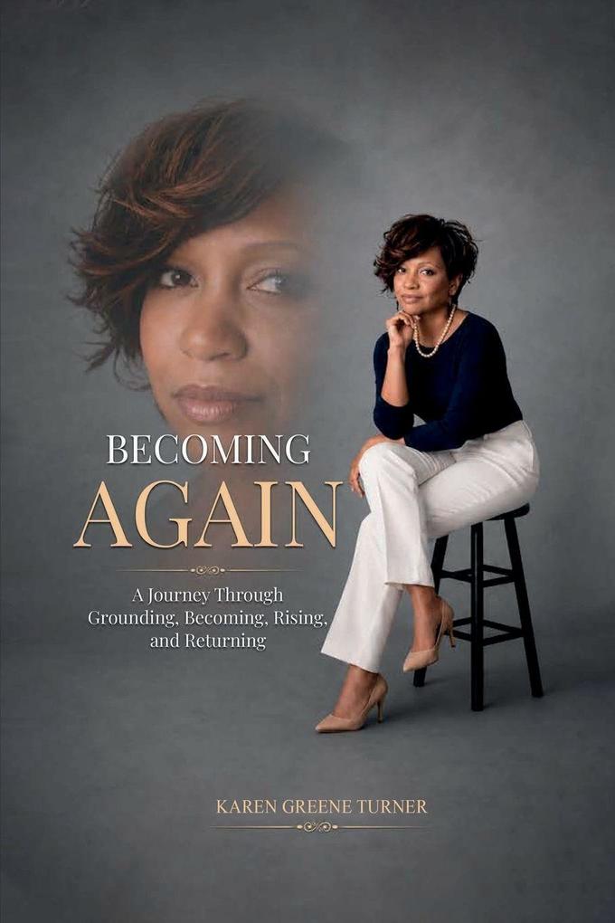 Becoming Again