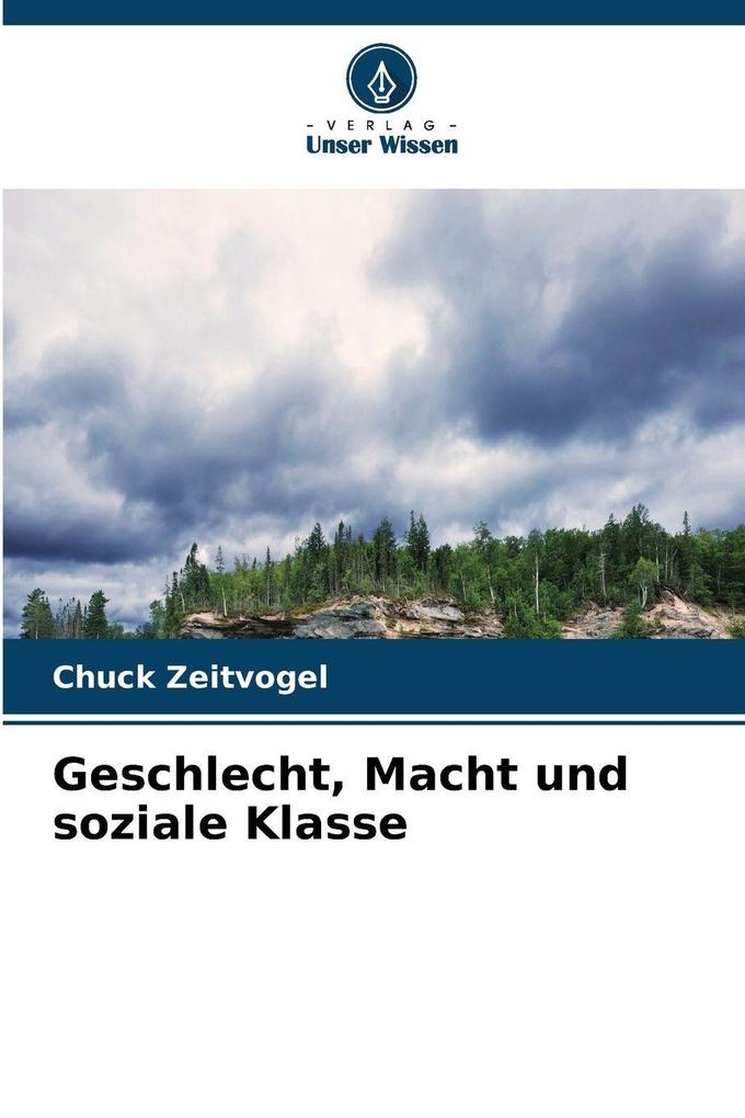 Geschlecht Macht und soziale Klasse