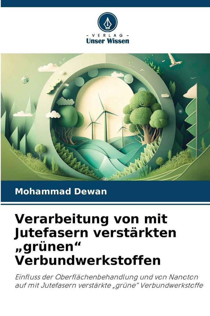 Verarbeitung von mit Jutefasern verstärkten 'grünen' Verbundwerkstoffen