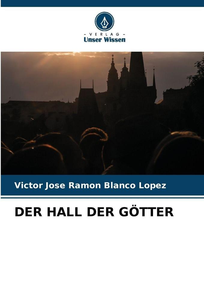 DER HALL DER GÖTTER