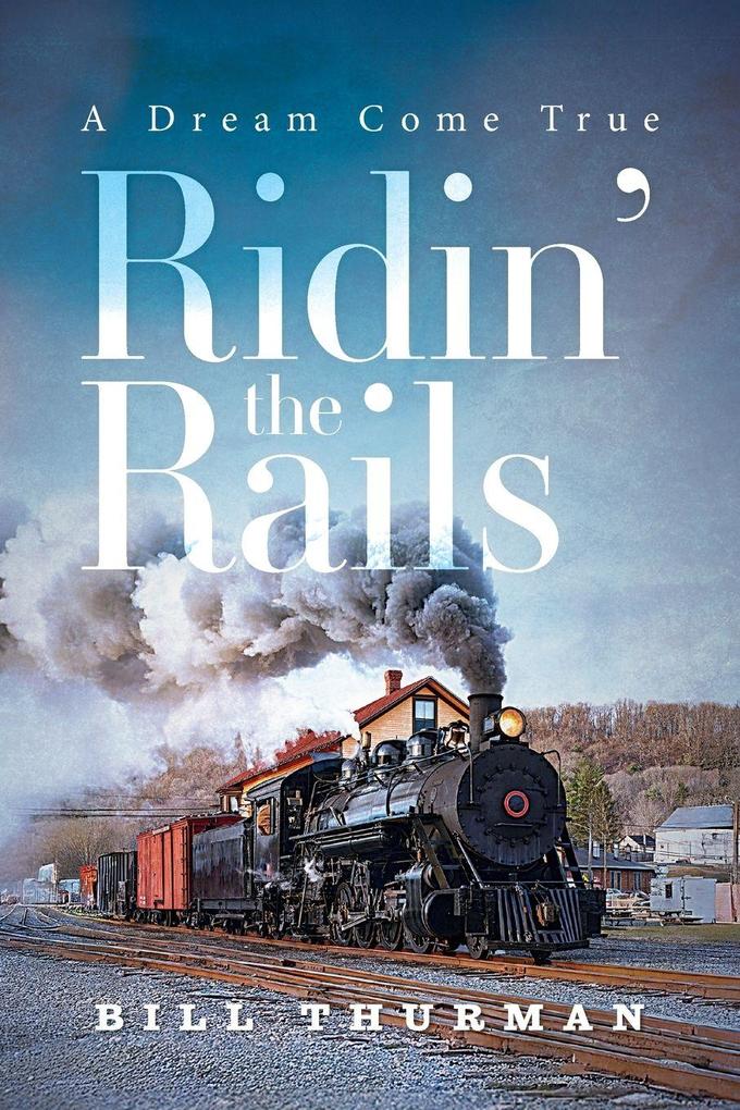 Ridin' the Rails
