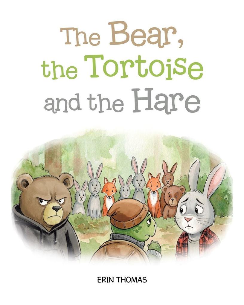 The Bear the Tortoise and the Hare