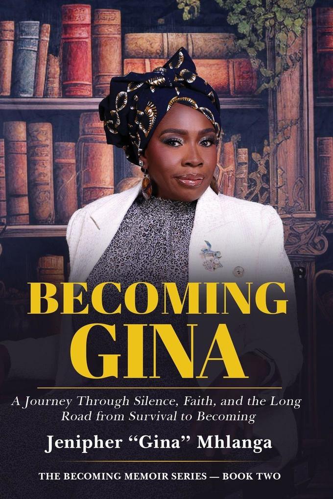 Becoming Gina
