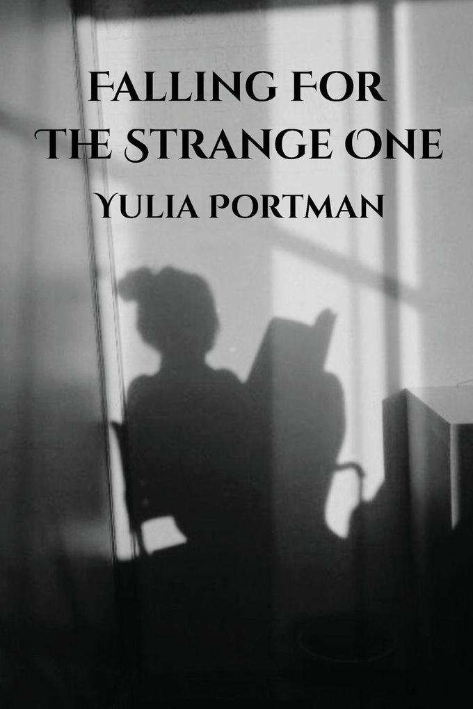 Falling For The Strange One