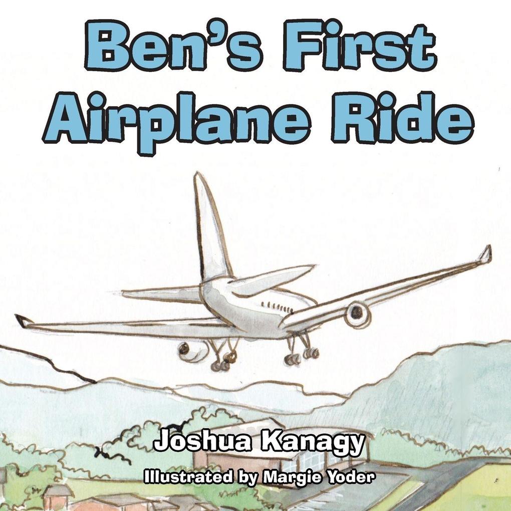 Ben's First Airplane Ride