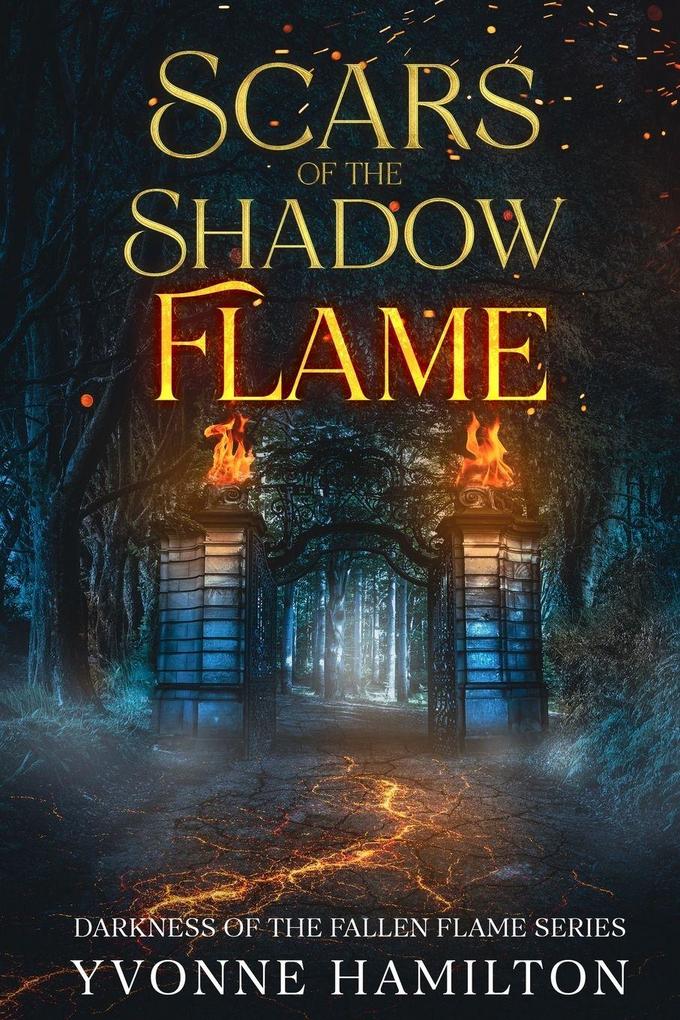 Scars of the Shadow Flame