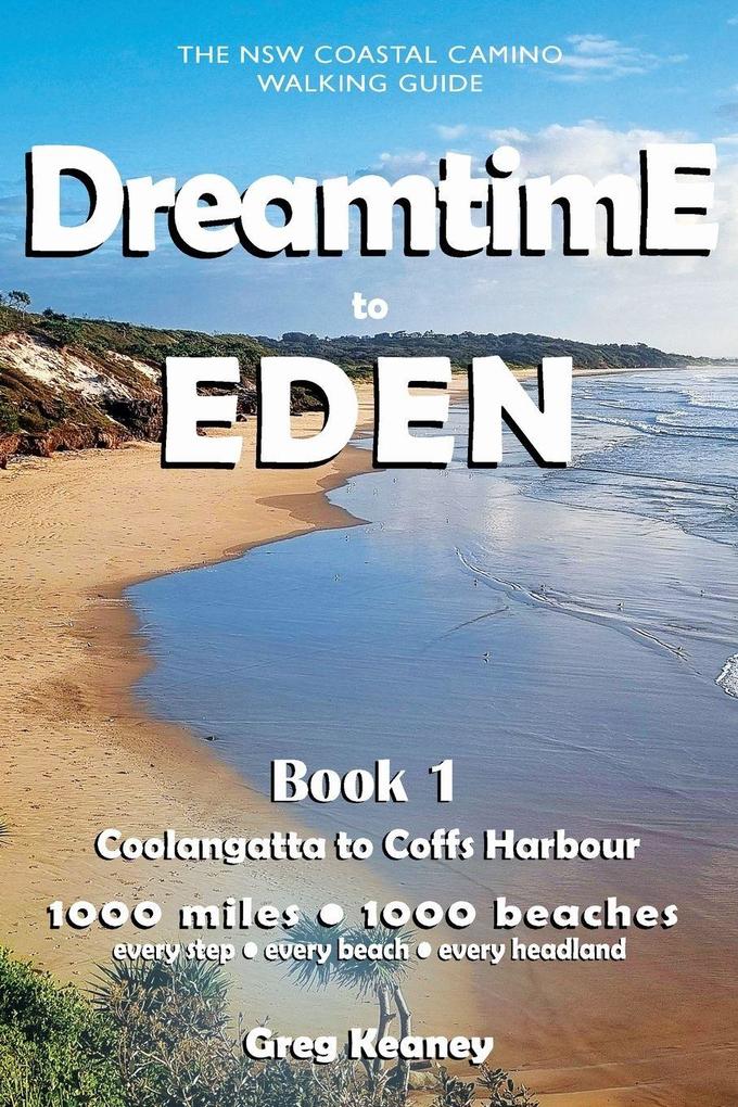 Dreamtime to Eden