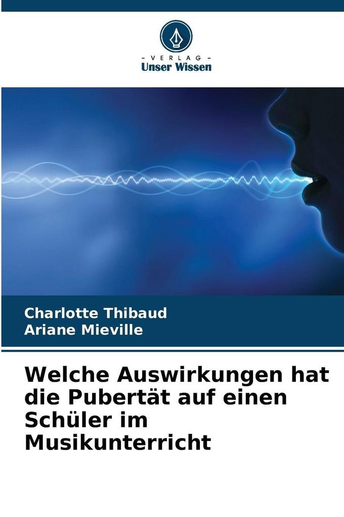 Welche Auswirkungen hat die Pubertät auf einen Schüler im Musikunterricht