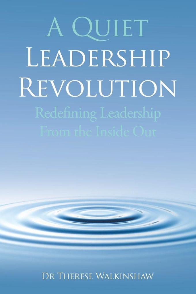 A Quiet Leadership Revolution
