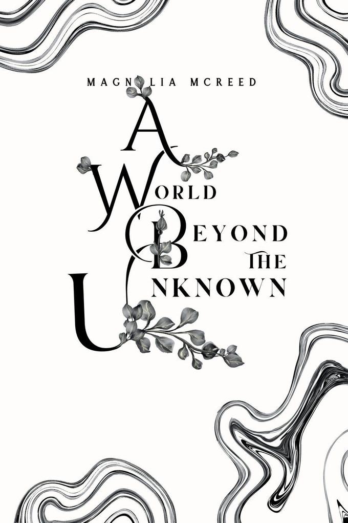 A World Beyond the Unknown