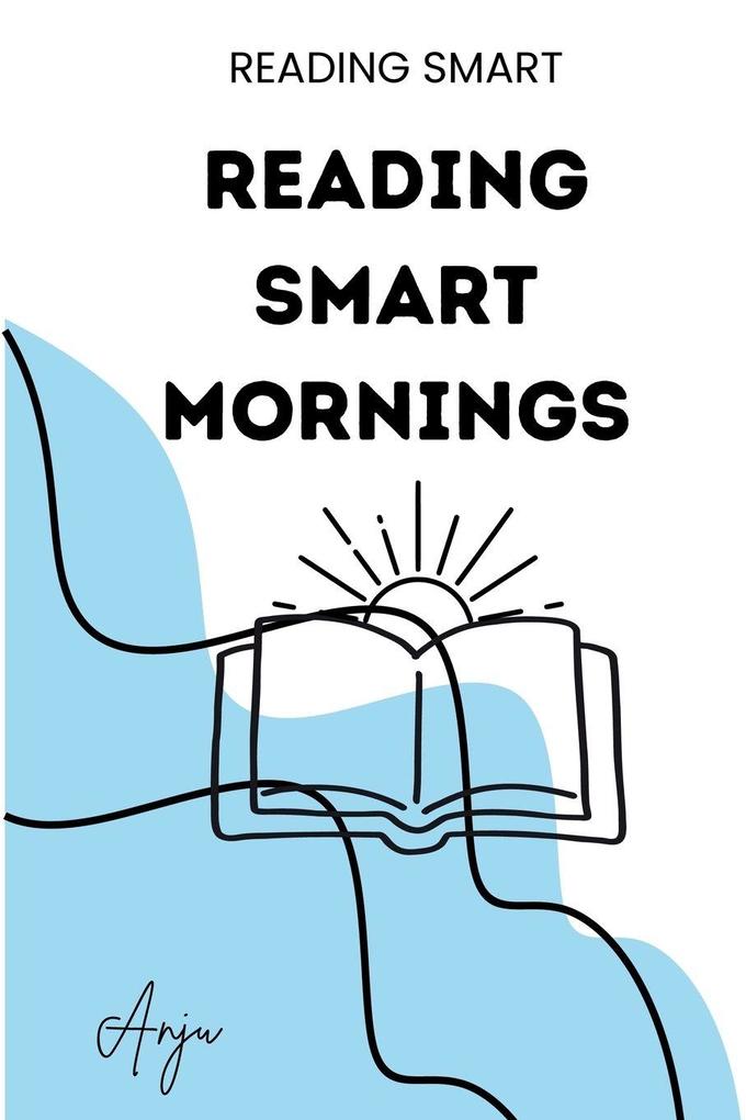 Reading-Smart Mornings