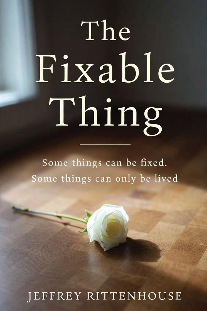 The Fixable Thing