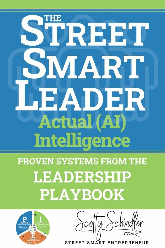 The STREET SMART LEADER