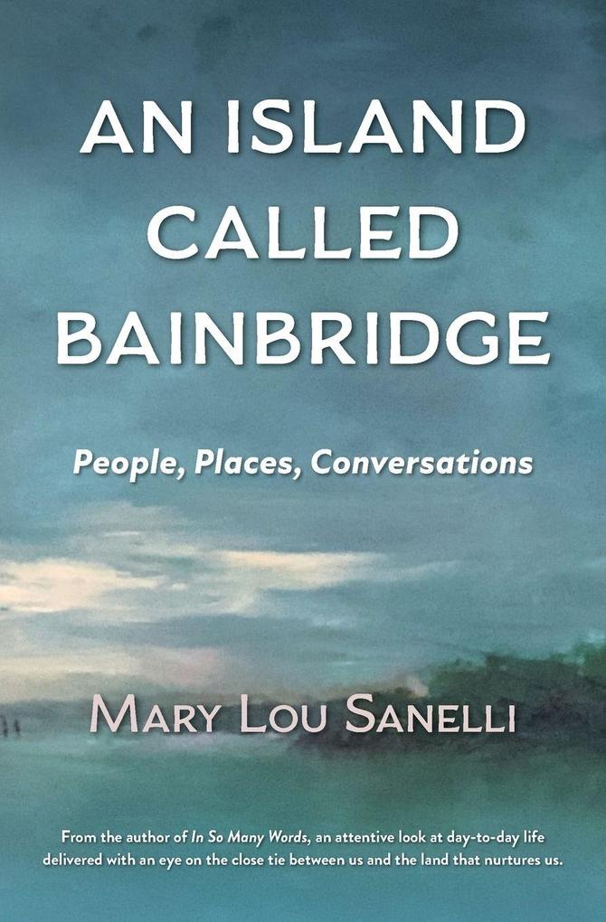 An Island Called Bainbridge