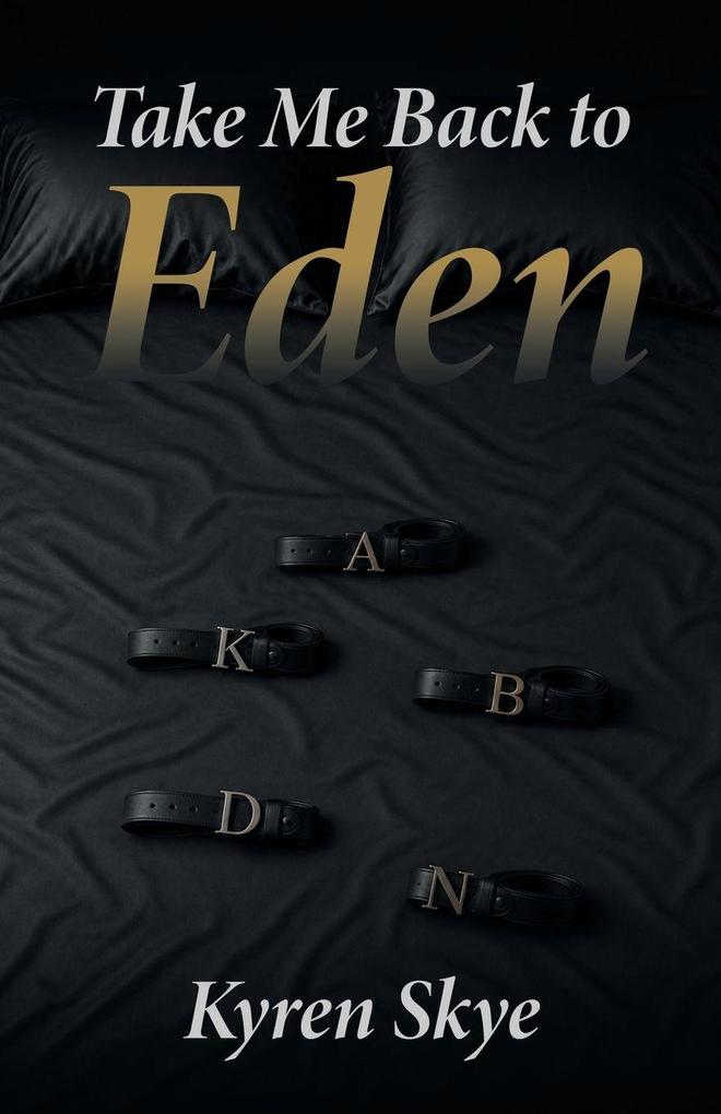 Take Me Back to Eden