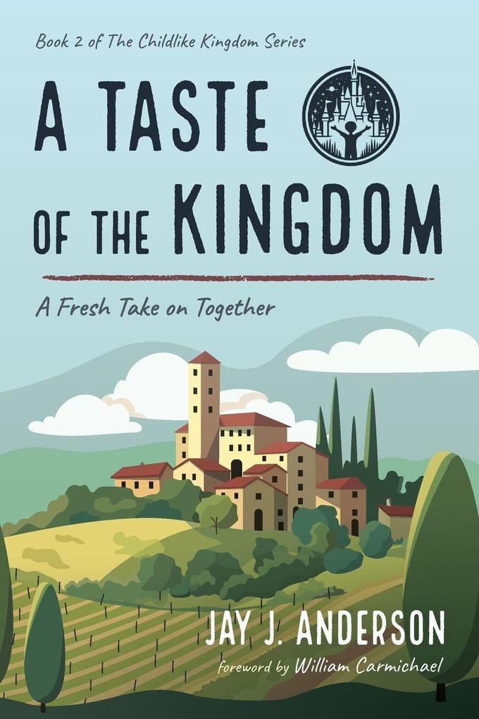 A Taste of the Kingdom
