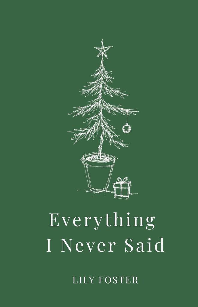 Everything I Never Said