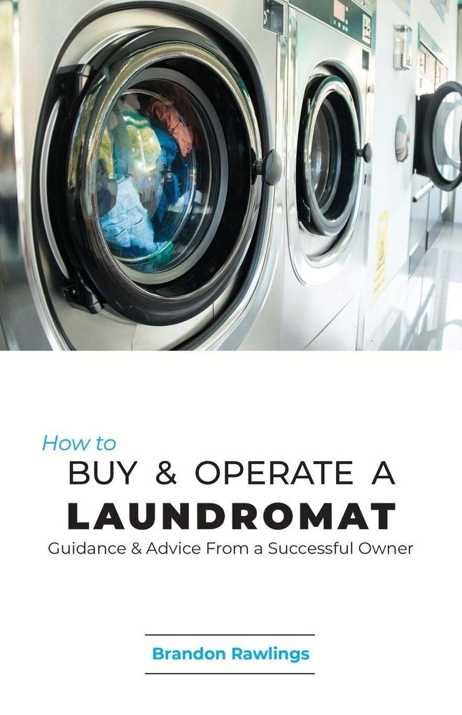 How to Buy & Operate a Laundromat