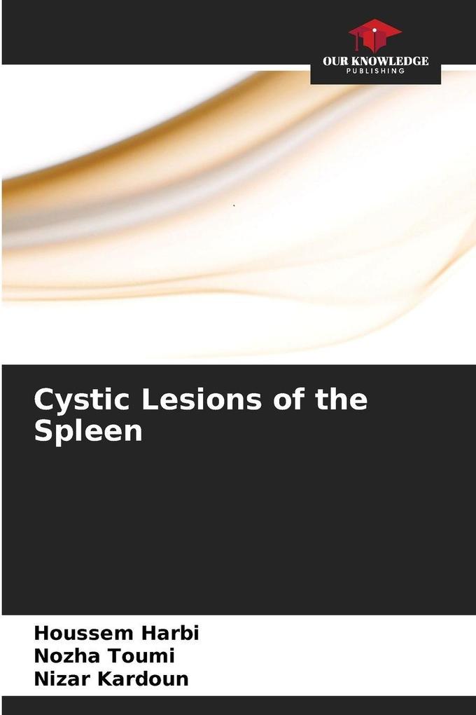 Cystic Lesions of the Spleen