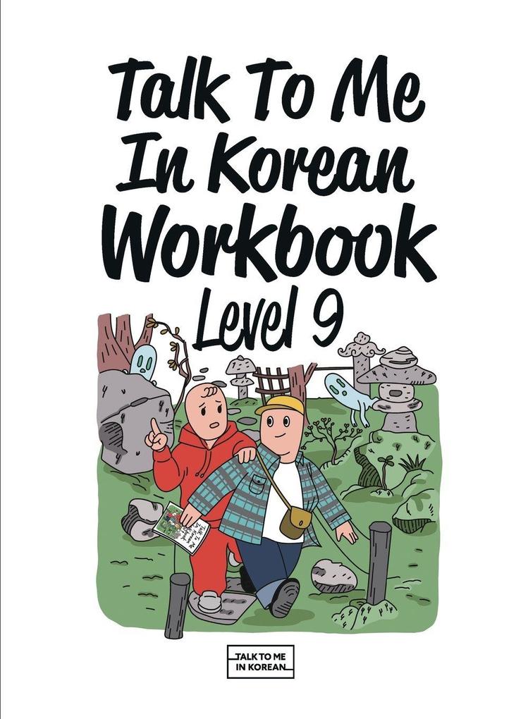 Talk To Me In Korean Workbook Level 9