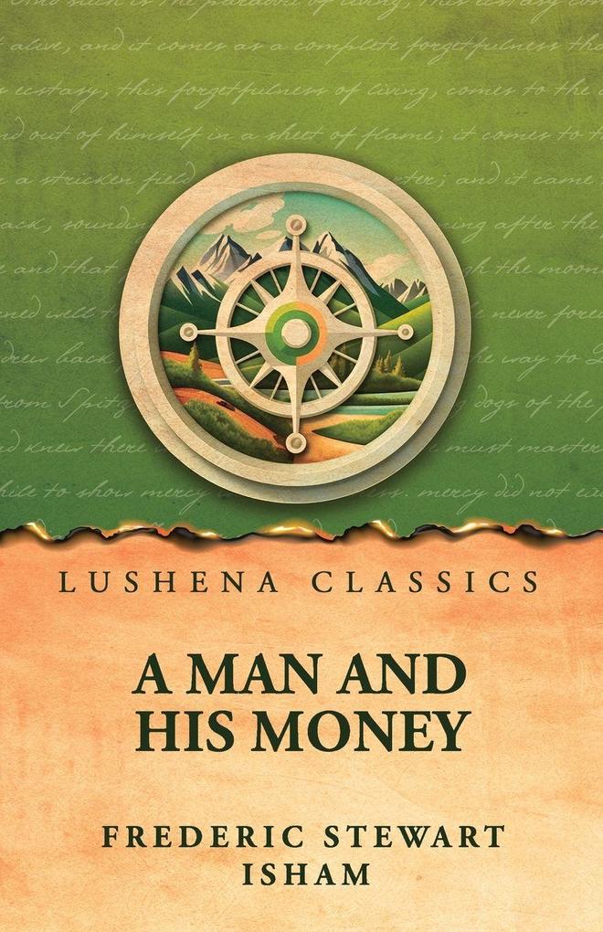 A Man and His Money