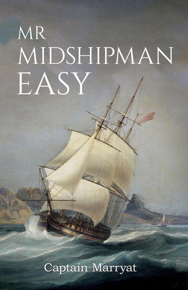 Mr Midshipman Easy