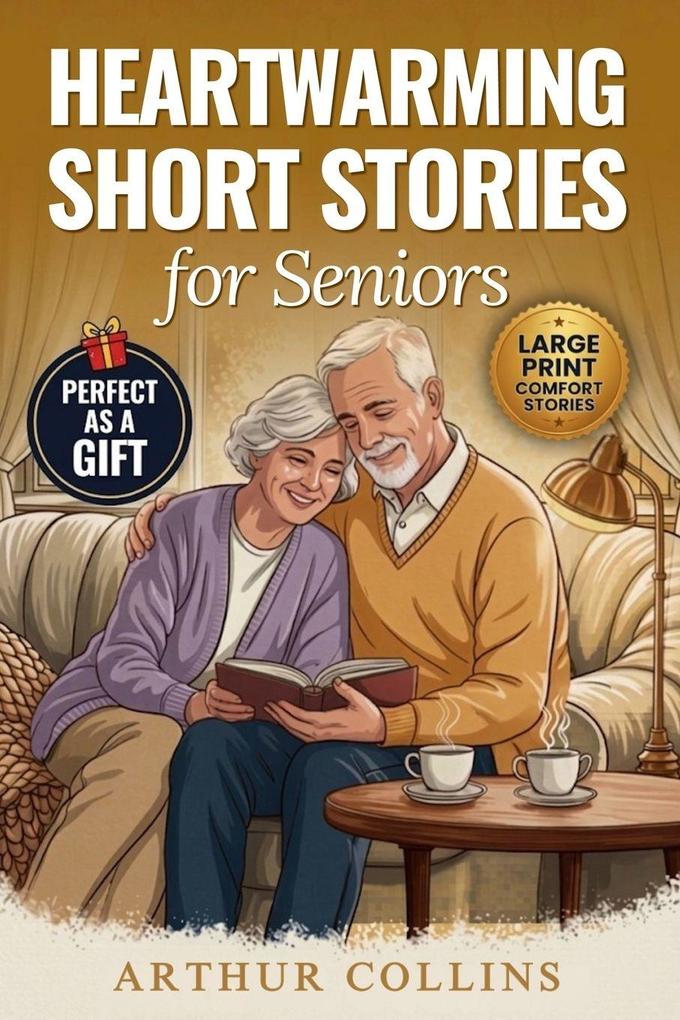 Heartwarming Short Stories for Seniors