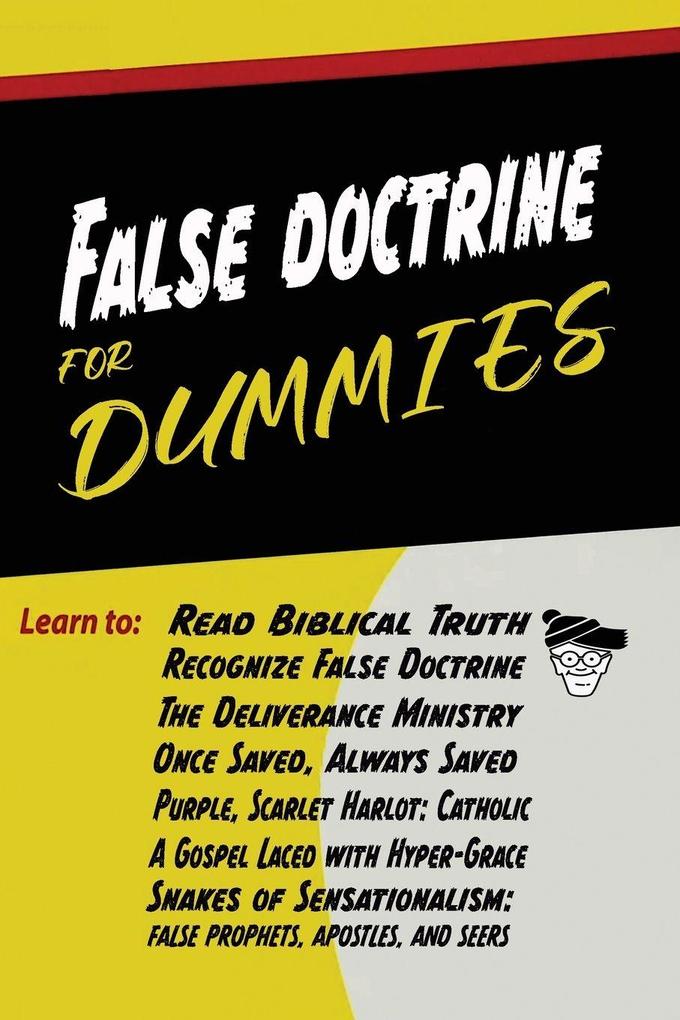 False Doctrine for Dummies