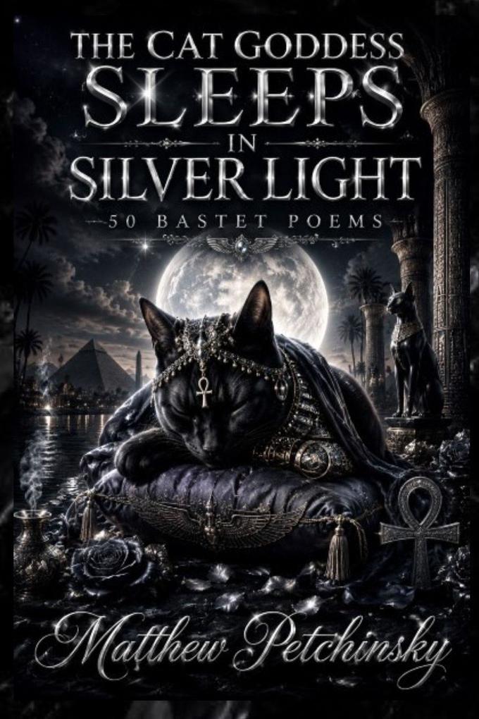The Cat Goddess Sleeps in Silver Light