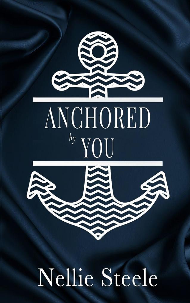 Anchored By You