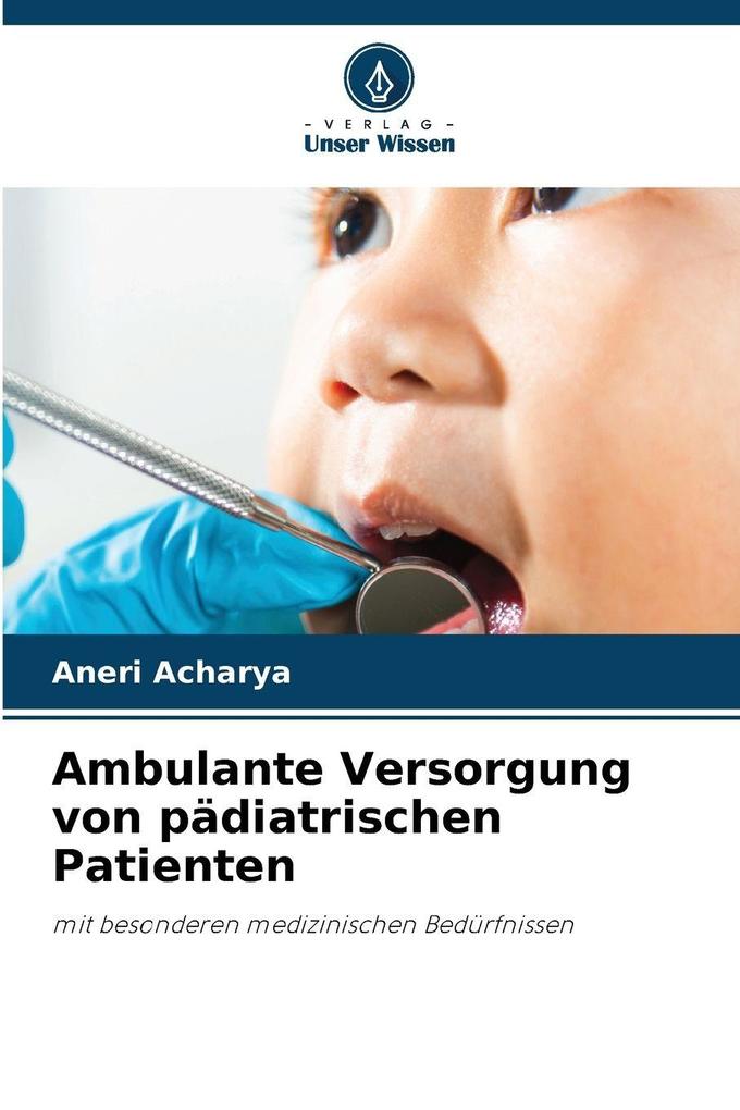 Ambulante Versorgung von pädiatrischen Patienten
