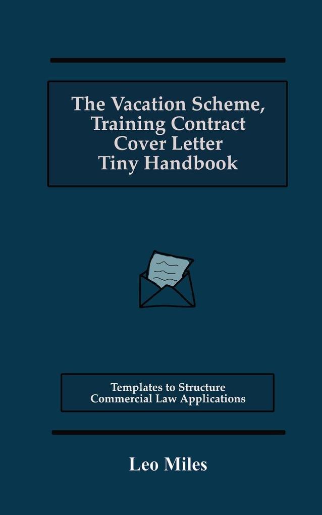 The Vacation Scheme Training Contract Cover Letter Tiny Handbook