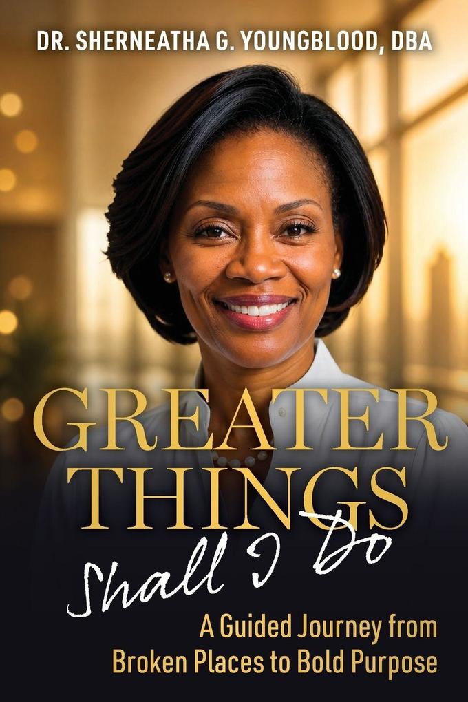 Greater Things Shall I Do